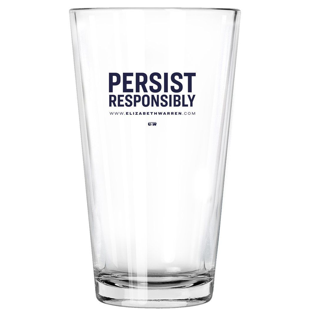 Persist Responsibly Pint Glass
