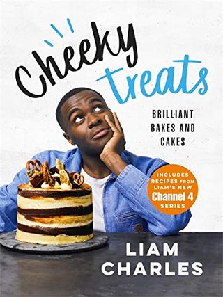 Cheeky Treats: Brilliant Bakes and Cakes by Liam Charles
