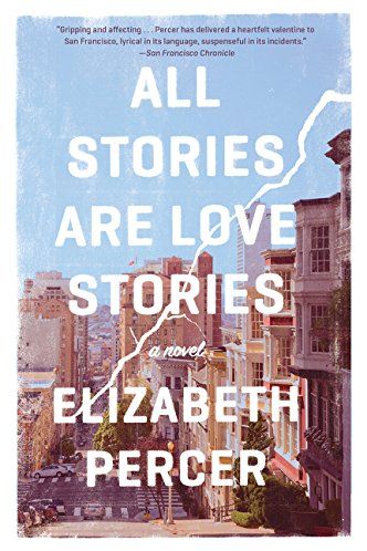 <em>All Stories Are Love Stories</em>