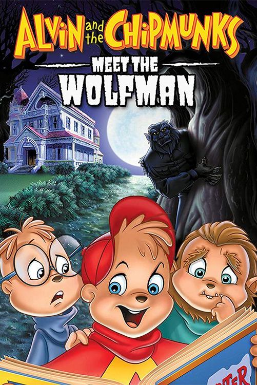 Alvin & The Chipmunks Meet The Wolfman