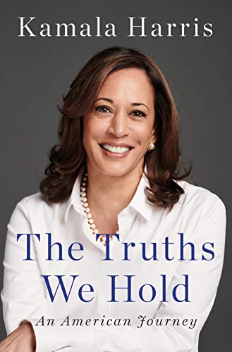 The Truths We Hold: An American Journey The Truths We Hold: An American Journey