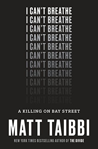 I Can't Breathe: A Killing on Bay Street I Can't Breathe: A Killing on Bay Street