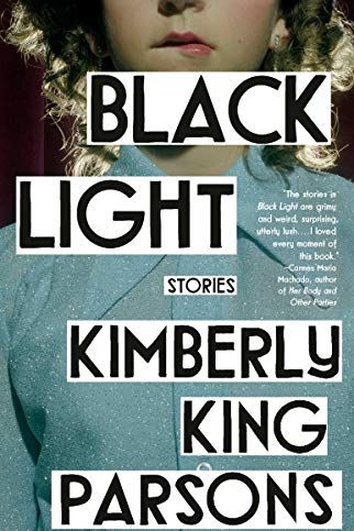 Black Light  by Kimberly King Parsons