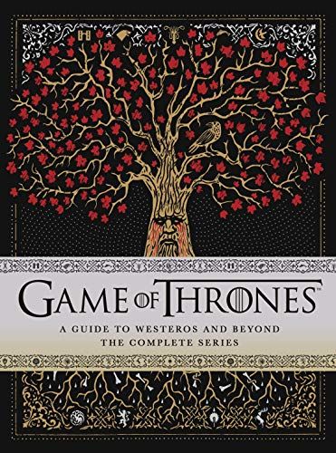 Game of Thrones: una guía para Westeros y más allá: la serie completa