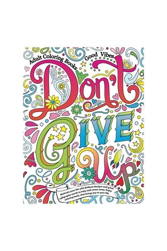 Good Vibes: Don't Give Up