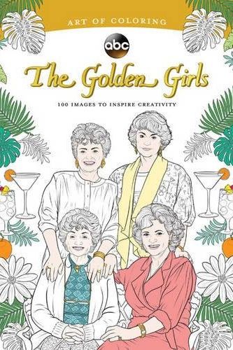Golden Girls: 100 Images to Inspire Creativity