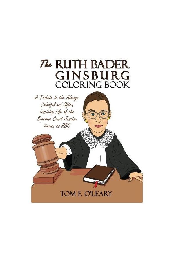 The Ruth Bader Ginsburg Coloring Book