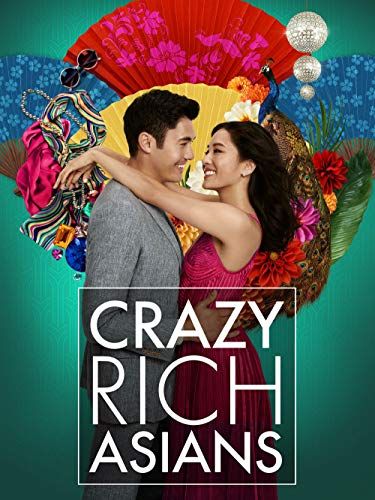 Crazy Rich Asians [2018]