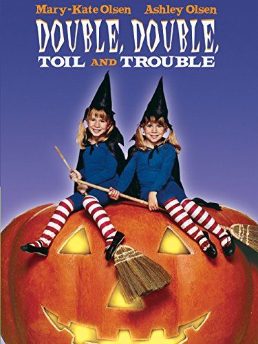 Double Double Toil and Trouble