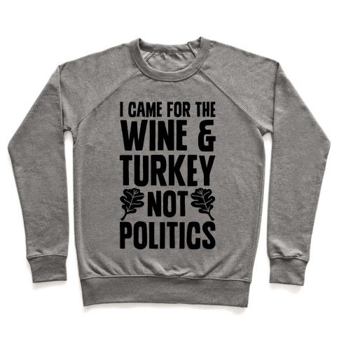 "Not Politics" Sweatshirt