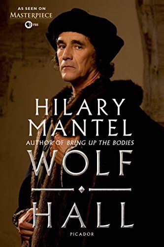Wolf Hall: As Seen on PBS Masterpiece: A Novel (Wolf Hall Series Book 1)