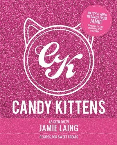 Candy Kittens: Recipes for Sweet Treats by Jamie Laing