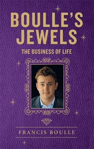 Boulles Juwelen: Das Geschäft des Lebens von Francis Boulle