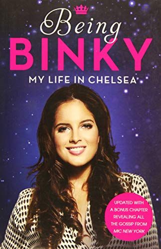 Being Binky: My Life in Chelsea von Binky Felstead