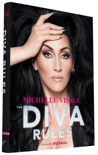 The Diva Rules by Michelle Visage