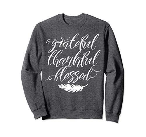 "Grateful Thankful Blessed" Sweatshirt