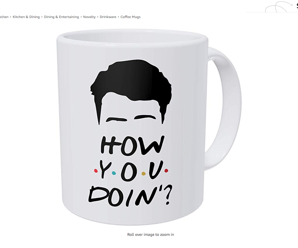 How You Doin'? Coffee Mug