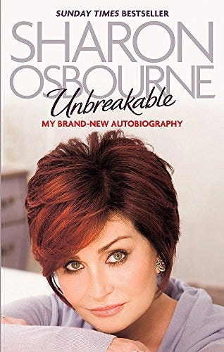 Unbreakable by Sharon Osbourne