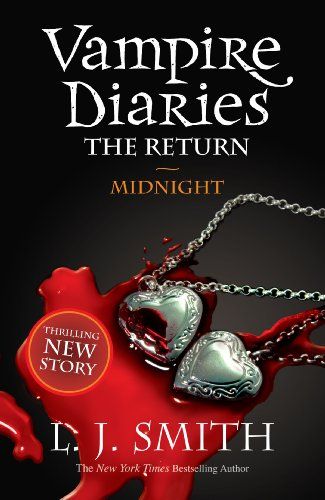 The Vampire Diaries: The Return - Midnight by LJ Smith