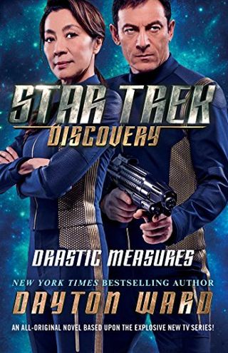 Star Trek: Discovery: Dayton Ward's drastic measures