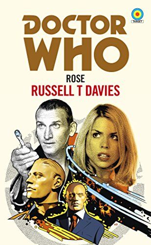 Doctor Who: Rose de Russell T Davies (Colección Target)