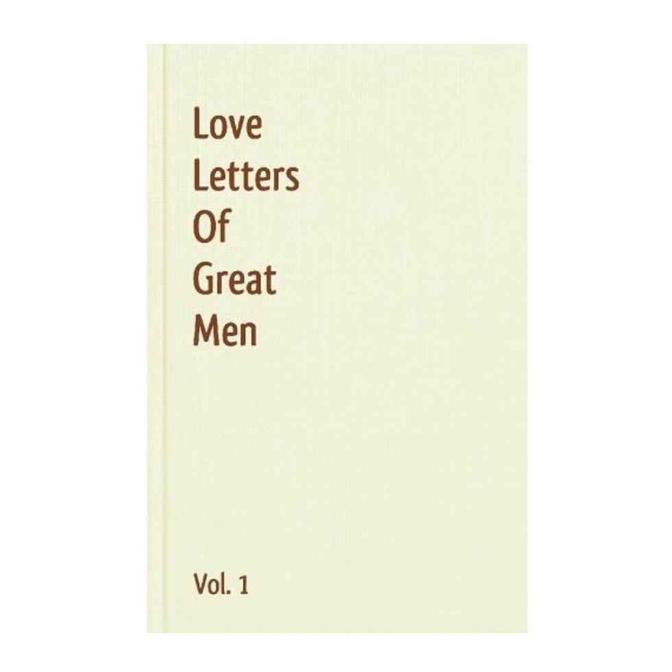 Love Letters Of Great Men Vol. 1