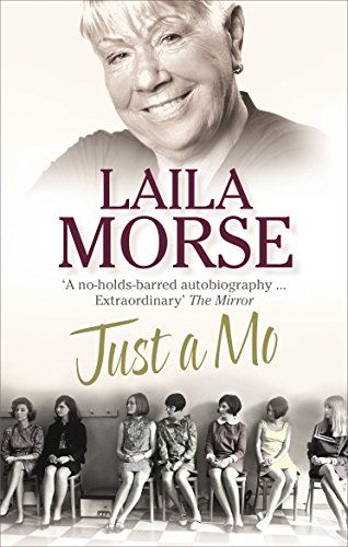 Just a Mo: My Story by Laila Morse