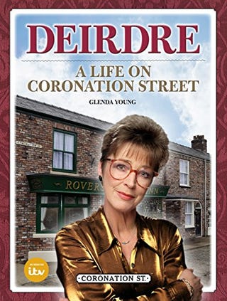 Deirdre: Una vida en Coronation Street por Glenda Young