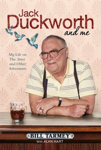 Jack Duckworth y yo de Bill Tarmey