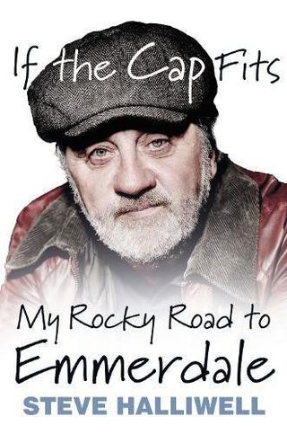 If the Cap Fits: My Rocky Road to Emmerdale par Steve Halliwell If the Cap Fits: My Rocky Road to Emmerdale par Steve Halliwell