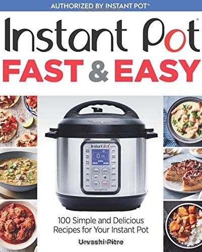 Instant Pot Fast & Easy: