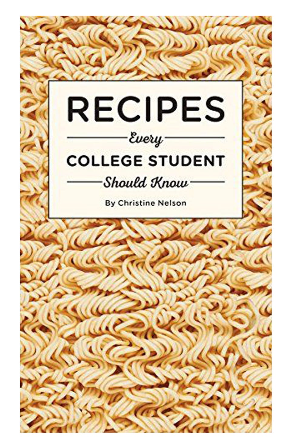 Recipes Every College Student Should Know