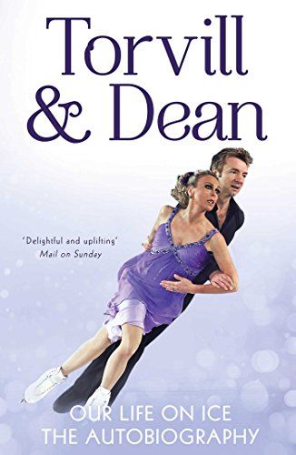 Our Life on Ice by Jayne Torvill and Christopher Dean