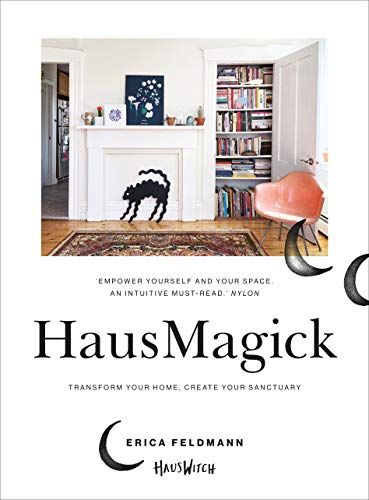HausMagick: Transform your home, create your sanctuary (English Edition)