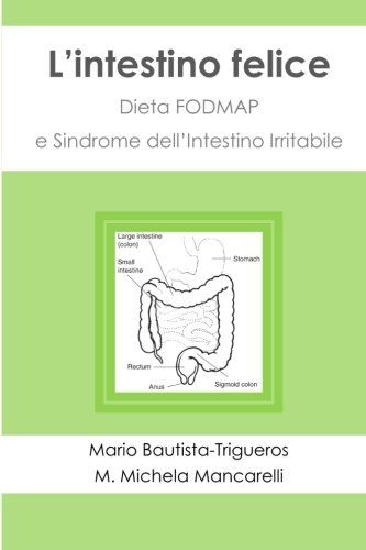 L'intestino Felice: Dieta Fodmap  