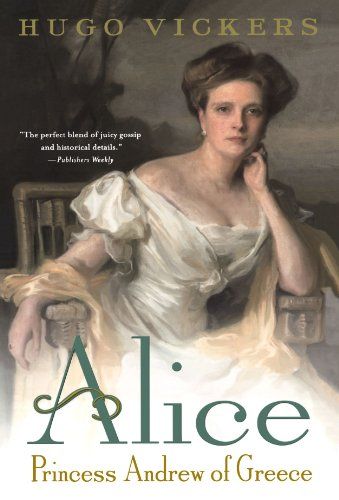 Alice: Princess Andrew of Greece