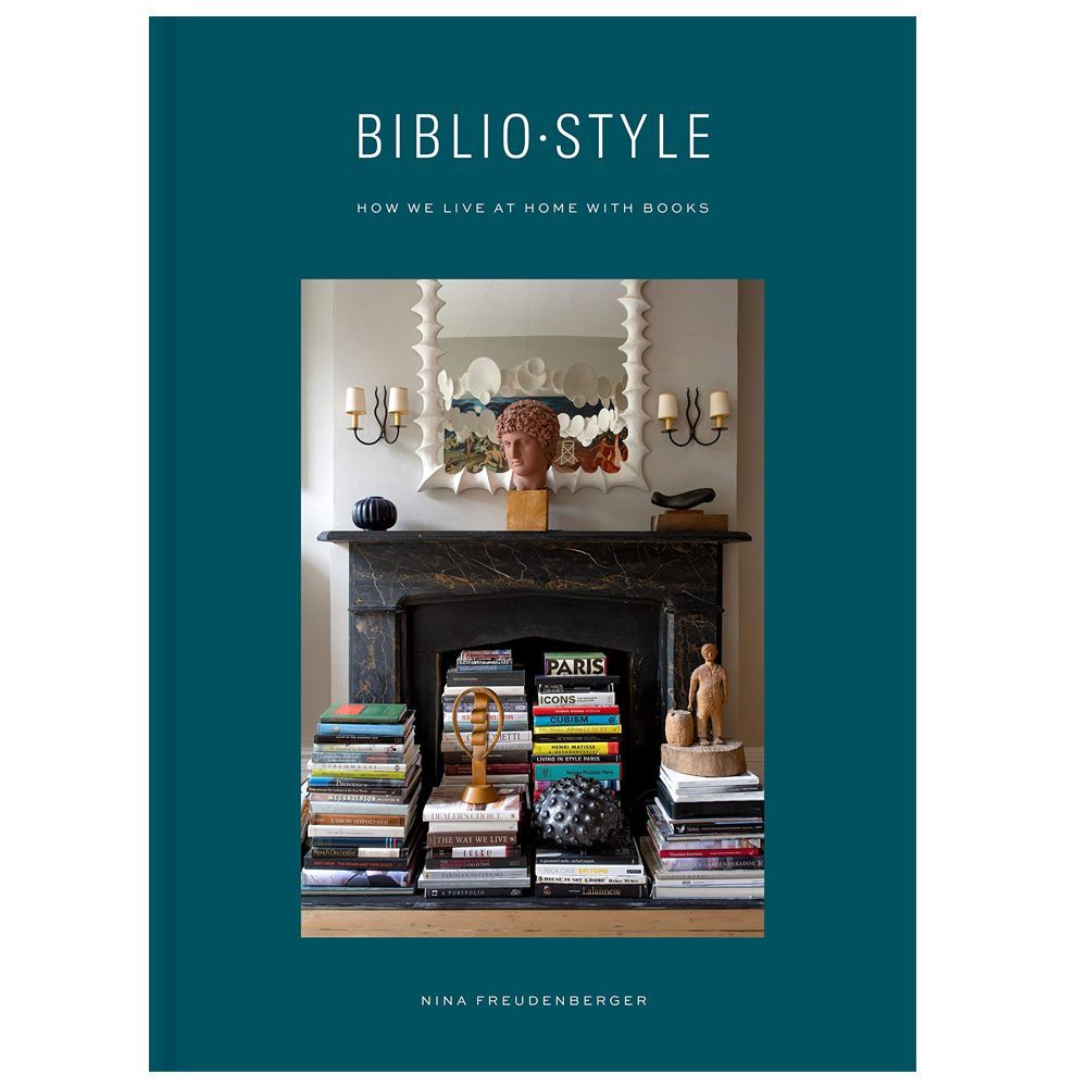 <I>Bibliostyle: How We Live at Home with Books</i> by Nina Freudenberger