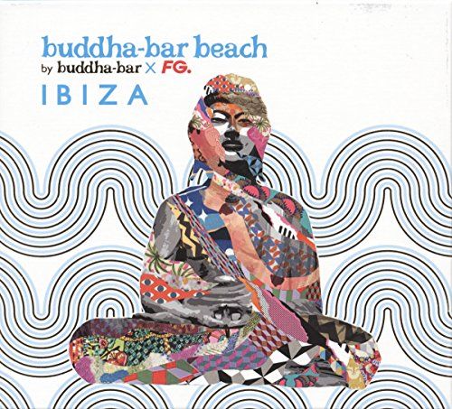 Buddha Bar Beach - Ibiza