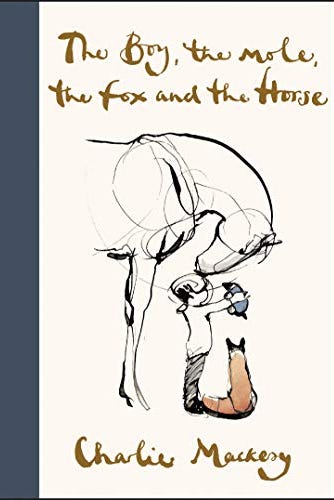 The Boy, the Mole, the Fox and the Horse