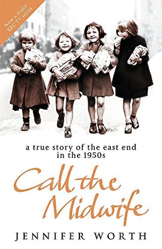 Llame a la partera: una historia real del East End en la década de 1950 - Jennifer Worth