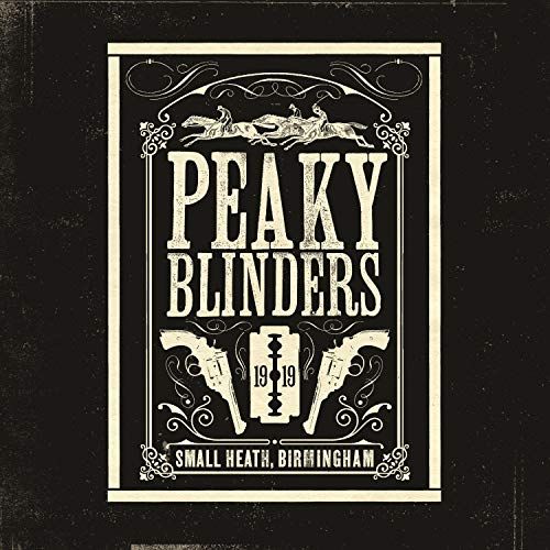Peaky Blinders - The Original Soundtrack