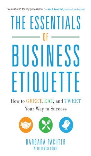 The Essentials of Business Etiquette