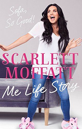 Скарлетт Моффат - Я история жизни
