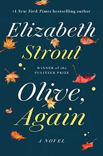 <i>Olive, Again: A Novel,</i> by Elizabeth Strout