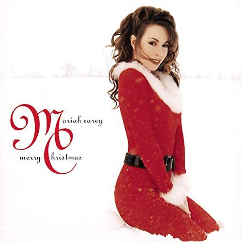 "All I Want for Christmas Is You" by Mariah Carey