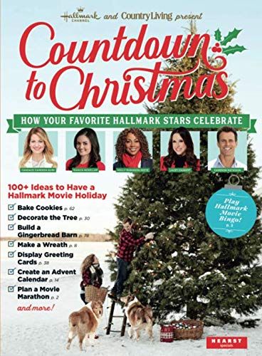 Hallmark Channel and Country Living Countdown to Christmas.: How Your Favorite Hallmark Stars Celebrate
