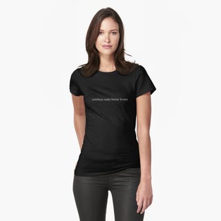 Cowboys Make Better Lovers T-Shirt Cowboys Make Better Lovers T-Shirt