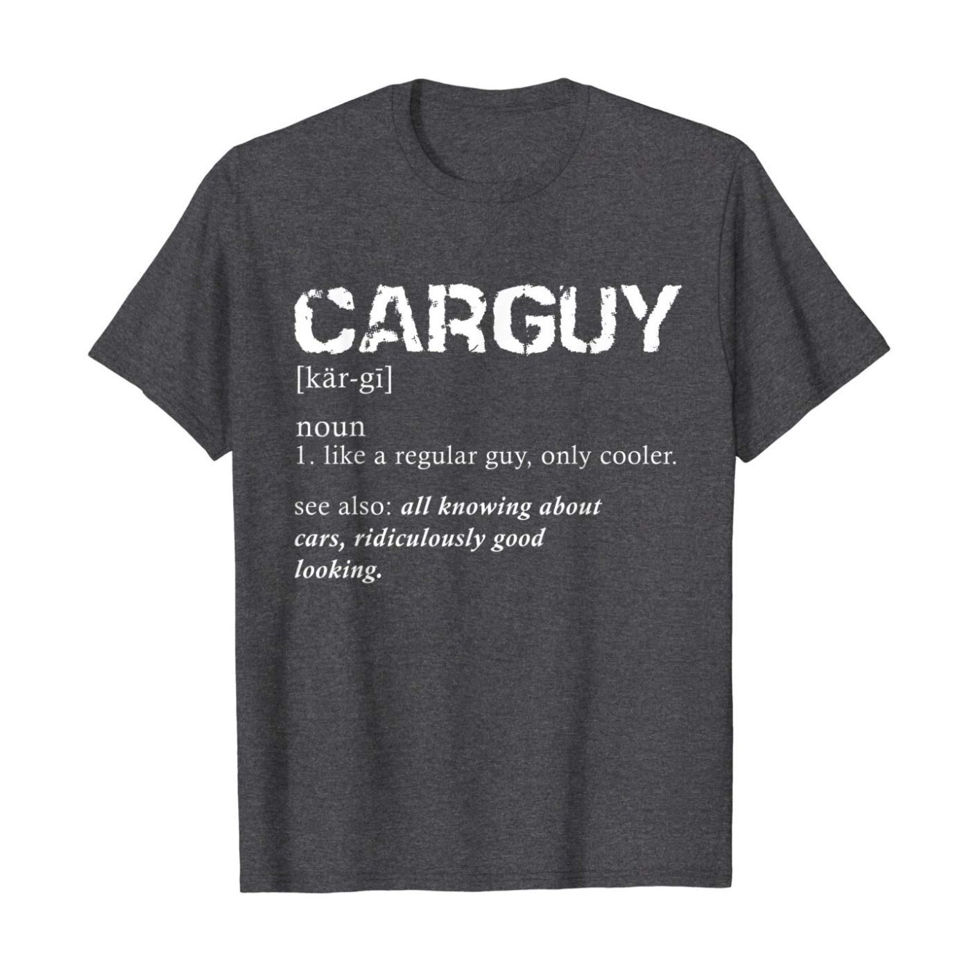 Funny Car Guy T-shirt