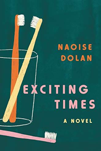 <i>Exciting Times</i> by Naoise Dolan