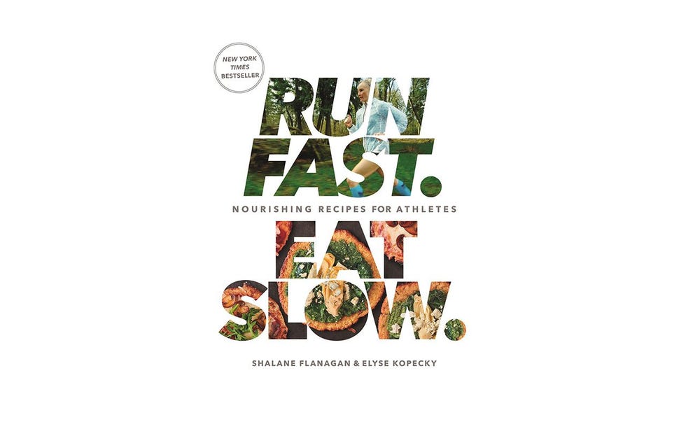 Run Fast. Eat Slow.: Nourishing Recipes for Athletes